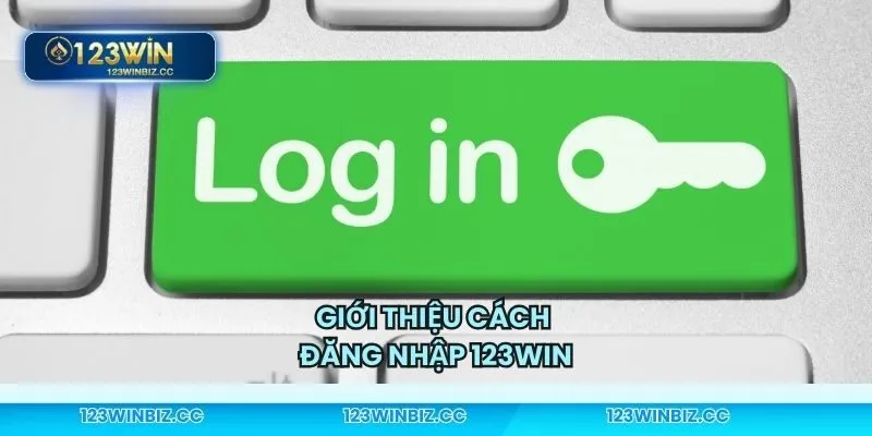 Trang đăng nhập 123WIN chính thưc