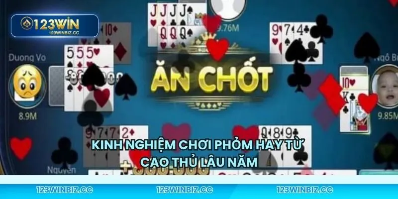 Bí quyết đánh bài này hiệu quả từ cao thủ