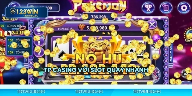 Slot xoay quanh cơ chế vòng quay ngắn, không cần tải chờ